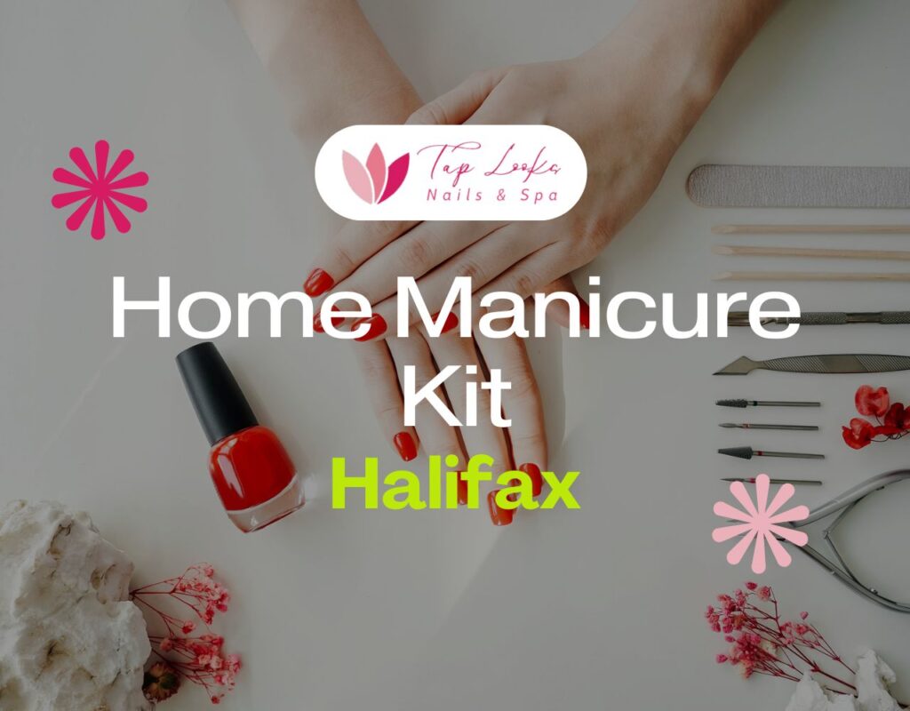 Home Manicure Kit Halifax
