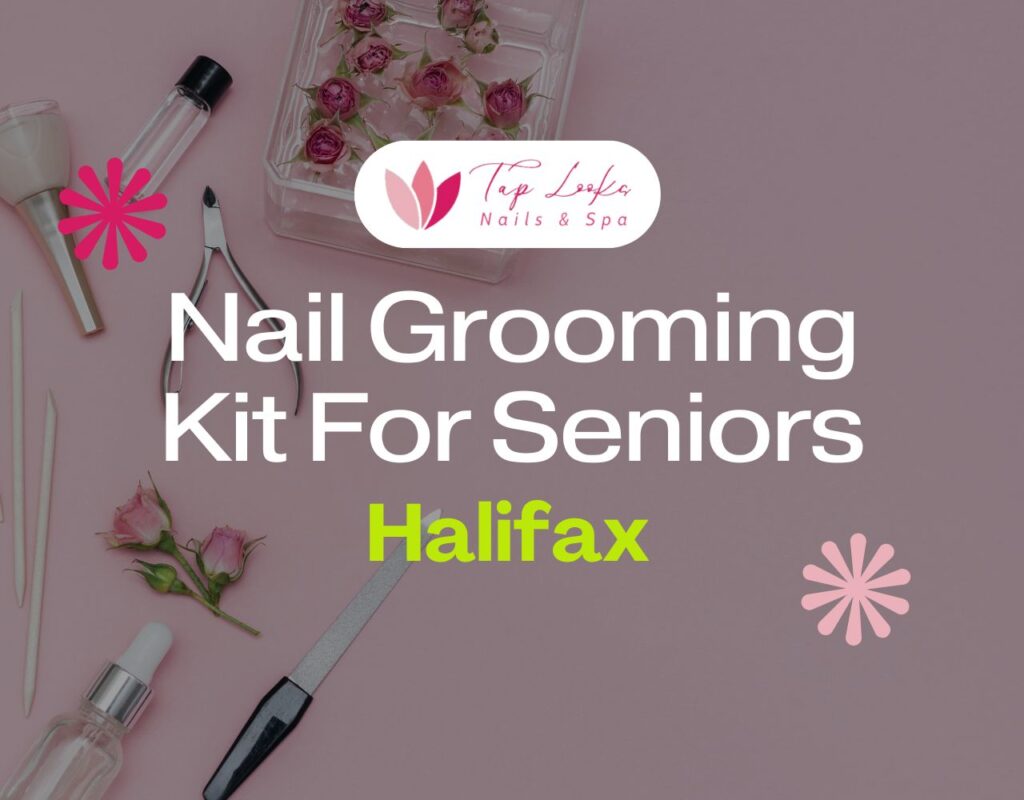 Nail Grooming Kit For Seniors Halifax